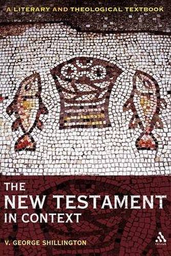 Cover image for The New Testament in Context: A Literary and Theological Textbook