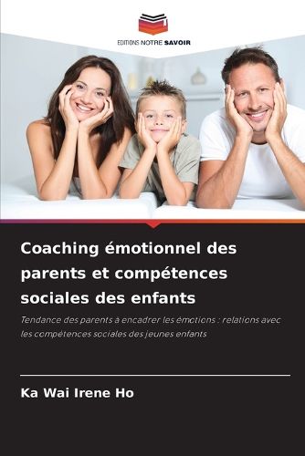 Cover image for Coaching emotionnel des parents et competences sociales des enfants