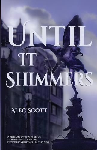 Until It Shimmers