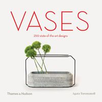Cover image for Vases: 250 State-of-the-Art Designs
