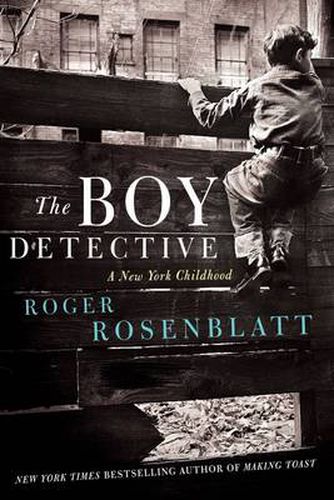 Cover image for The Boy Detective: A New York Childhood