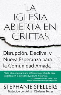 Cover image for La iglesia abierta en grietas