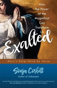 Cover image for Exalted: How the Power of the Magnificat Can Transform Us