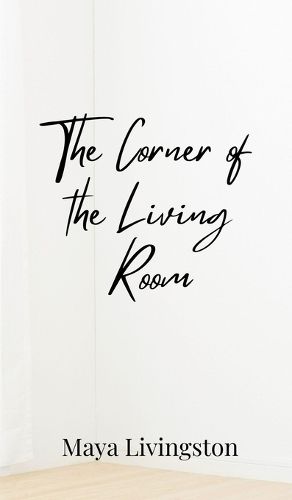 Cover image for The Corner of the Living Room