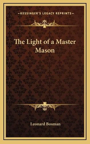 Cover image for The Light of a Master Mason