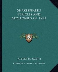 Cover image for Shakespeare's Pericles and Apollonius of Tyre