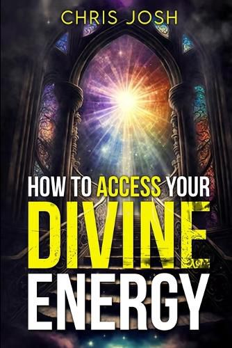 Cover image for How to Access Your Divine Energy