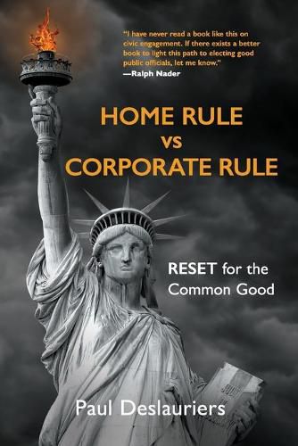 Cover image for HOME RULE vs CORPORATE RULE: RESET for the Common Good