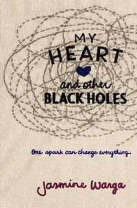 Cover image for My Heart and Other Black Holes