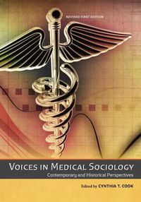 Cover image for Voices in Medical Sociology: Contemporary and Historical Perspectives