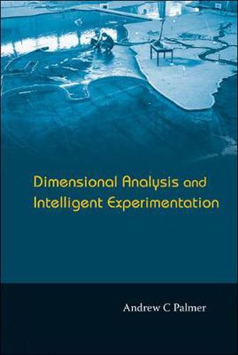 Cover image for Dimensional Analysis And Intelligent Experimentation