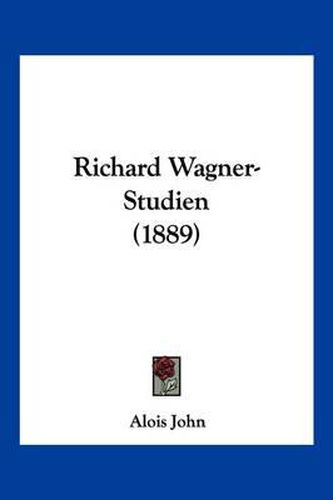 Cover image for Richard Wagner-Studien (1889)