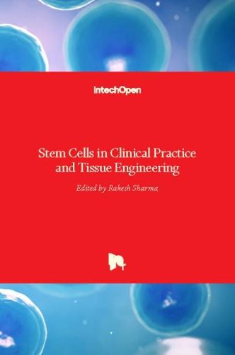 Cover image for Stem Cells in Clinical Practice and Tissue Engineering