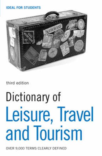 Cover image for Dictionary of Leisure, Travel and Tourism