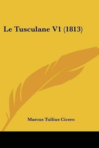 Cover image for Le Tusculane V1 (1813)