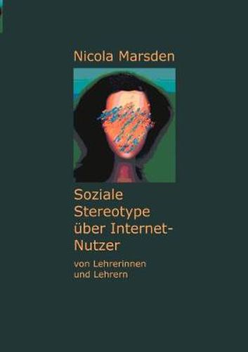 Cover image for Soziale Stereotype uber Internet-Nutzer