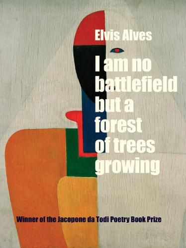 Cover image for I Am No Battlefield but a Forest of Trees Growing