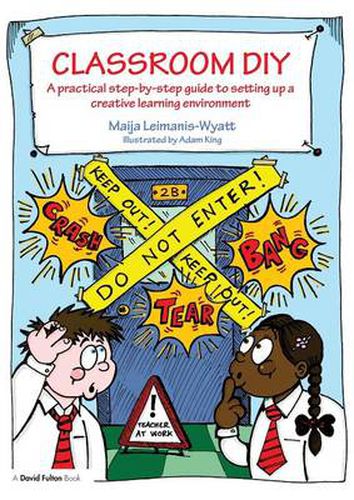 Cover image for Classroom DIY: A Practical Step-by-Step Guide to Setting up a Creative Learning Environment