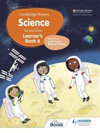 Cover image for Cambridge Primary Science Learner's Book 6 Second Edition