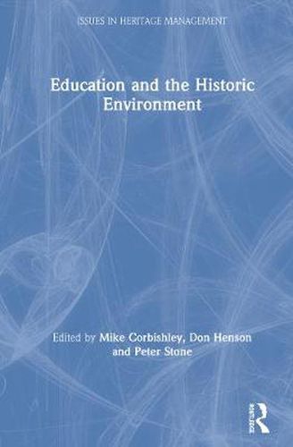 Cover image for Education and the Historic Environment