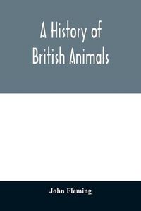 Cover image for A history of British animals