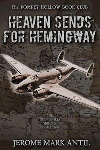 Cover image for Heaven Sends For Hemingway