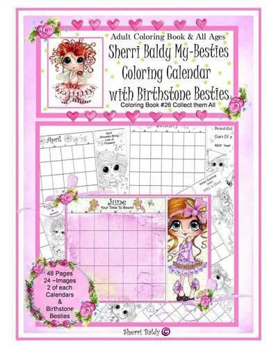 Cover image for Sherri Baldy My Besties Coloring Calendar with Birthstone Besties Coloring Book