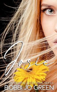 Cover image for Josie: Book 1 of The Deceptions Series