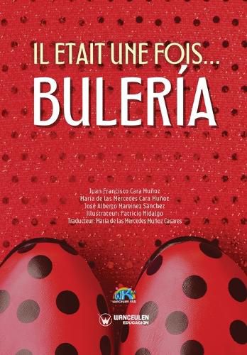 Cover image for Il etait une fois... Buleria