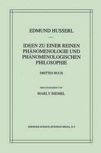 Cover image for Ideen zu einer reinen Phanomenologie und phanomenologischen Philosophie: Die Phanomenologie und die Fundamente der Wissenschaften