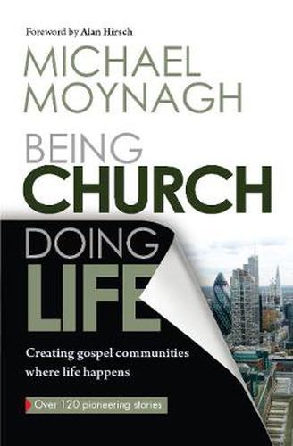 Cover image for Being Church, Doing Life: Creating gospel communities where life happens