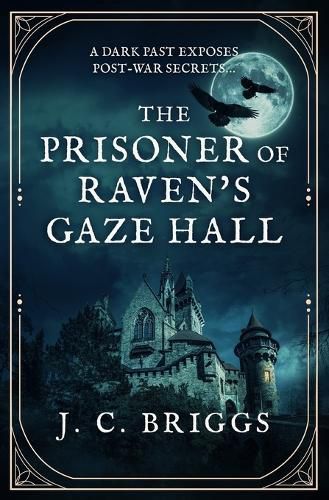 Cover image for The Prisoner of Raven's Gaze Hall