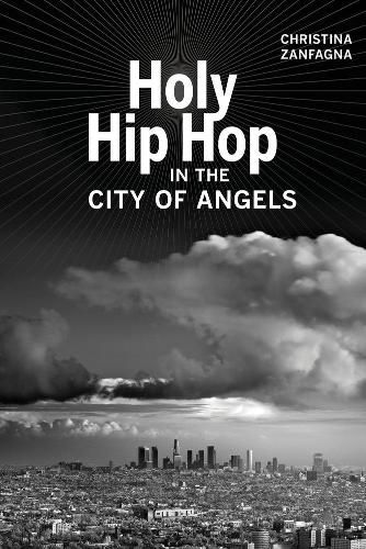 Cover image for Holy Hip Hop in the City of Angels