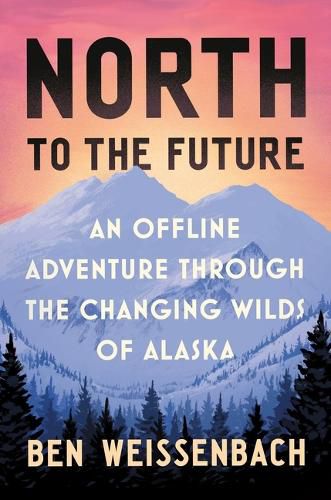 Cover image for North to the Future