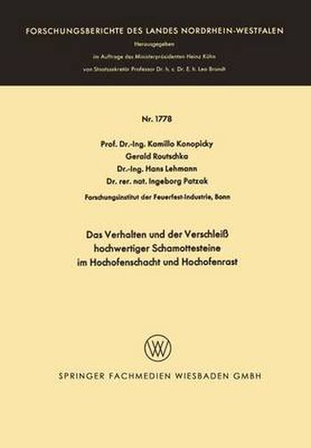 Cover image for Das Verhalten Und Der Verschleiss Hochwertiger Schamottesteine Im Hochofenschacht Und Hochofenrast