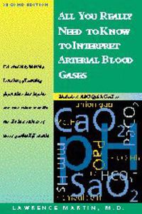 Cover image for All You Really Need to Know to Interpret Arterial Blood Gases