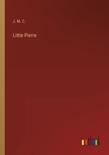 Cover image for Little Pierre