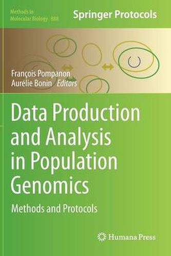 Cover image for Data Production and Analysis in Population Genomics: Methods and Protocols
