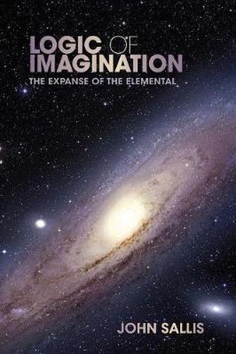 Cover image for Logic of Imagination: The Expanse of the Elemental
