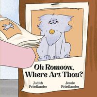 Cover image for Oh Romeow, Where Art Thou?