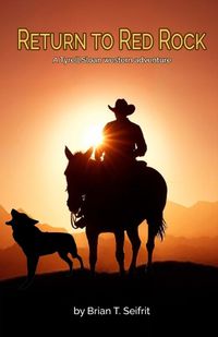 Cover image for Return to Red Rock: A Tyrell Sloan western adventure