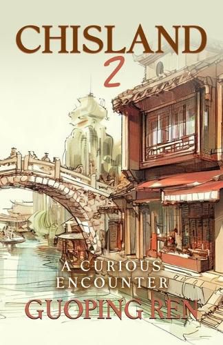 Cover image for CHISLAND 2 A Curious Encounter