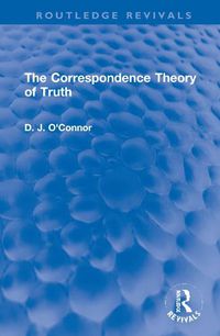 Cover image for The Correspondence Theory of Truth