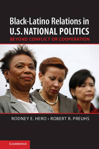 Cover image for Black-Latino Relations in U.S. National Politics: Beyond Conflict or Cooperation