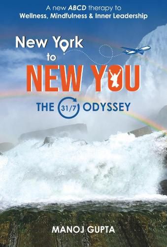 Cover image for New York to NEW YOU : THE 31/7 ODYSSEY