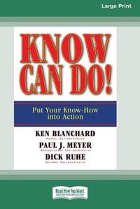 Cover image for Know Can Do! (16pt Large Print Edition)