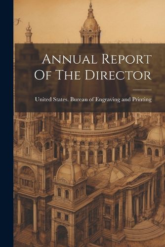 Cover image for Annual Report Of The Director