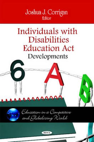 Cover image for Individuals with Disabilities Education Act: Developments