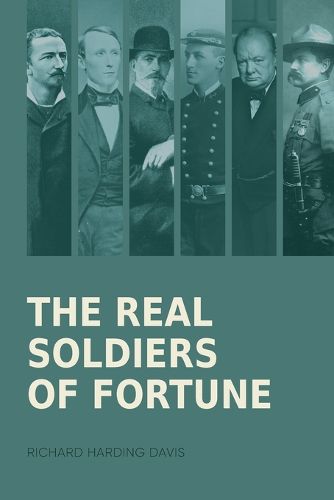 Cover image for The Real Soldiers of Fortune
