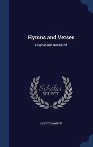 Cover image for Hymns and Verses: Original and Translated
